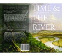 Time and the River From Columbine to the Invention of Fire - Tim Miller - S4N Books - ebook (ePub) - Livre
