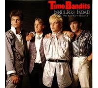 Time Bandits - Endless road (and I want you to know my love) - Fiction