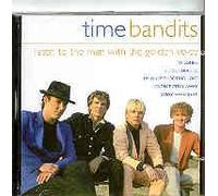 Time Bandits - Listen to the man with the golden voice