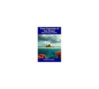 Time Capsules Of The Ocean: Paleoecology Of Atolls