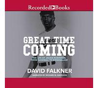 Time Coming : La Vie de Jackie Robinson du Baseball à Birmingham [Import]