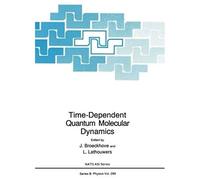 Time-Dependent Quantum Molecular Dynamics