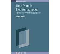 Time Domain Electromagnetics: Reflectometry and Its Applications