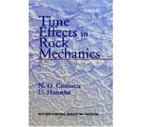 Time Effects in Rock Mechanics, Wiley Series in Materials, Modelling and Computation N. Cristescu, U. Hunsche (Auteur)