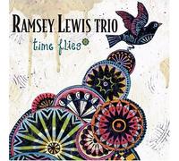 Time Flies by Ramsey Lewis Trio (2004) Audio CD