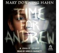 Time for Andrew: A Ghost Story