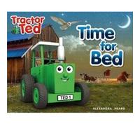 Time for Bed: Tractor Ted - a calming bedtime story as Tractor Ted helps to put everyone to bed on the farm