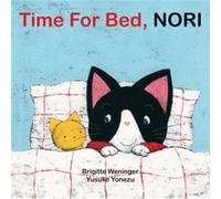 Time For Bed Nori by Brigitte Weninger Brigitte Weninger (Auteur)