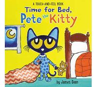 James Dean – Time for Bed, Pete the Kitty – Livre tactile – Harper Collins Publishers