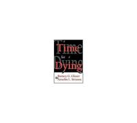 Time for Dying
