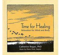 Time for Healing CD: Relaxation for the Mind and Body