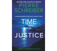 Time for Justice: A French Detective Thriller