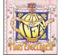 Mary Engelbreit – Time for Tea! – With Mary Engelbreit