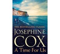 Time For Us Josephine Cox, (Auteur)
