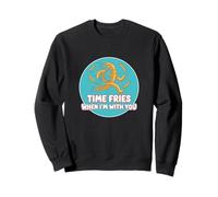 Time Fries When I'm with You Funny Food Dad Joke Pun Sweatshirt