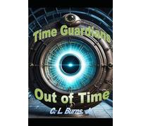 Time Guardians: Out of Time