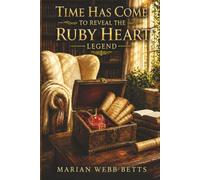 Time Has Come to Reveal the Ruby Heart Legend