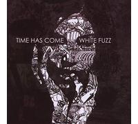 Time Has Come - White Fuzz [Import]