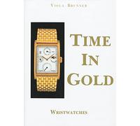 Time in Gold , Wristwatches
