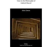 Time In The Philosophy Of Gabriel Marcel