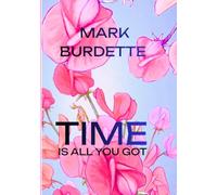 Time is all you got.