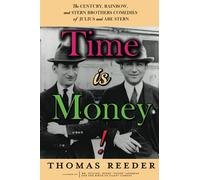Time Is Money! The Century, Rainbow, And Stern Brothers Comedies Of Julius And Abe Stern