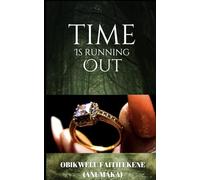 TIME IS RUNNING OUT