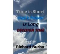 Time Is Short God's Power Is Long Paperback Book