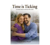 Time is ticking: Loving What Should Be Lost