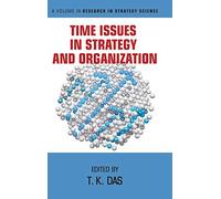 Time Issues In Strategy And Organization (Hc)