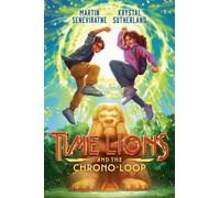 Time Lions and the Chrono-Loop - Krystal Sutherland - Nancy Paulsen Books - ebook (ePub) - Livre