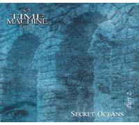 Time Machine - Secret Oceans [Import]