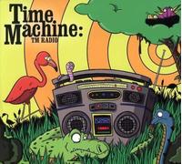 Time Machine - TM Radio [Import]
