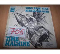 Time Machine - Turn Back Time / Bird In The Wind - 45 tours 7"