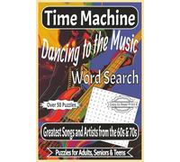 Time Machine Word Search: A Groovy Puzzle Journey Through the Hits of the 60s and 70s