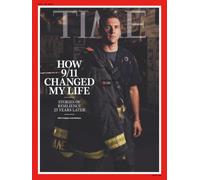 TIME Magazine - How 9/11 Changed my Life - Stories of Resilience 25 Years Later.: Issue dated 28th September 2026, Europe Edition. Authorised Amazon Reprint Edition