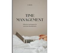 Time Management: Effective techniques for personal development.