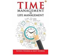 Time Management Is Life Management