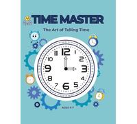 TIME MASTER: The Art of Telling Time