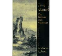 Time Matters: On Theory and Method