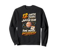 Time Moves d'astronomie des professeurs de Sciences Jupiter Sweatshirt