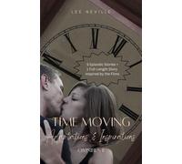 Time Moving: Adaptations & Inspirations - Omnibus II Time Moving: Adaptations & Inspirations - Omnibus, #2 - Lee Neville - Lee Neville Entertainment - ebook (ePub) - Livre