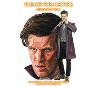 Time of the Doctor: The Unofficial and Unauthorised Guide to 'Doctor Who' 2012 & 2013