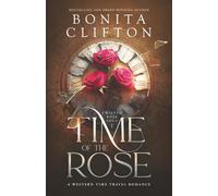 Time of the Rose: A Western Time Travel Romance