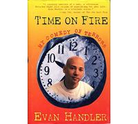 Time on Fire: My Comedy of Terrors