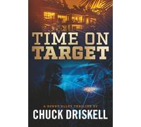Time on Target: A Ronny Alley Thriller