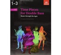 Time Pieces for Double Bass, Volume 1 (Time Pieces (ABRSM)) - [Version Originale] Inconnu (Auteur)