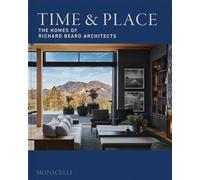 Time & Place The homes of richard beard architects - Richard Beard Architects - Monacelli Press - relié - Beau livre