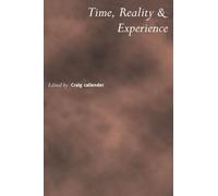 Time, Reality and Experience