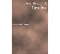Time, Reality & Experience, Royal Institute of Philosophy Supplement, 50 Royal Institute of Philosophy (Auteur)